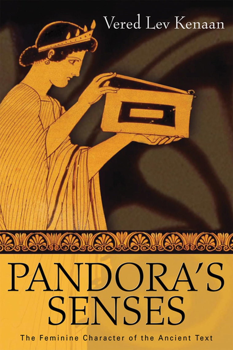 Pandora's Senses: The Feminine Character of the Ancient Text (Wisconsin Studies in Classics)