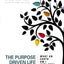 The Purpose Driven Life: What on Earth Am I Here For?