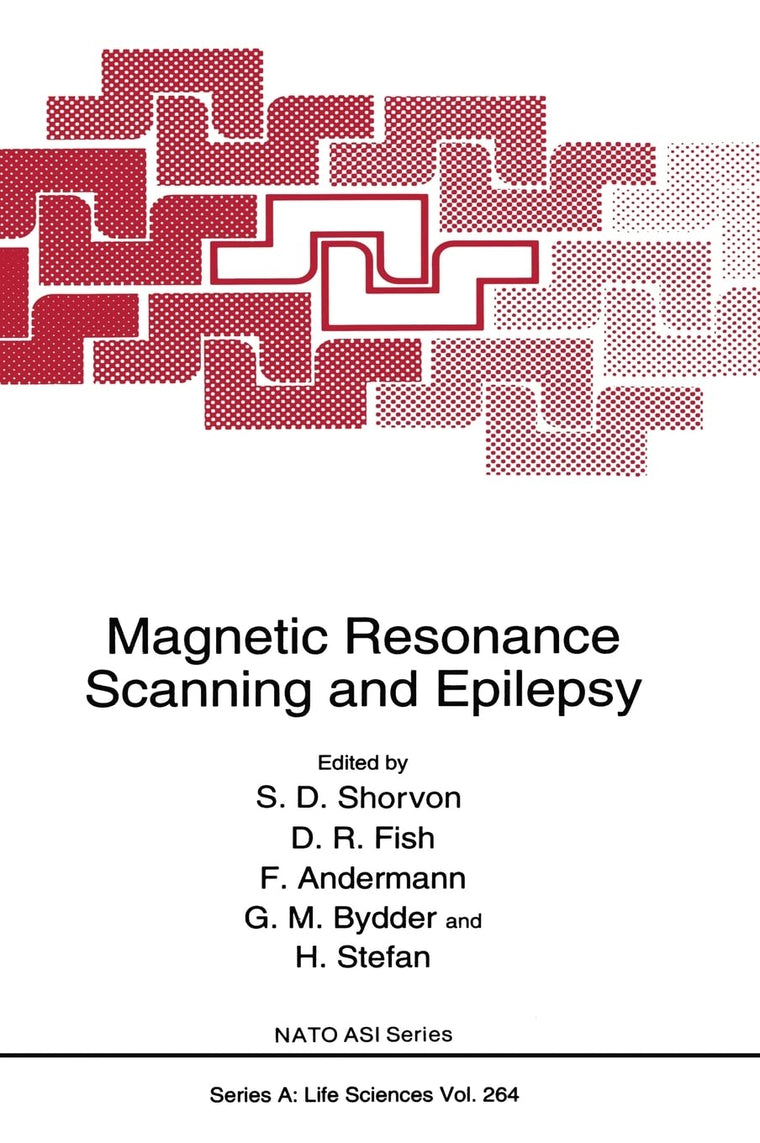Magnetic Resonance Scanning and Epilepsy (Nato Science Series: A:)