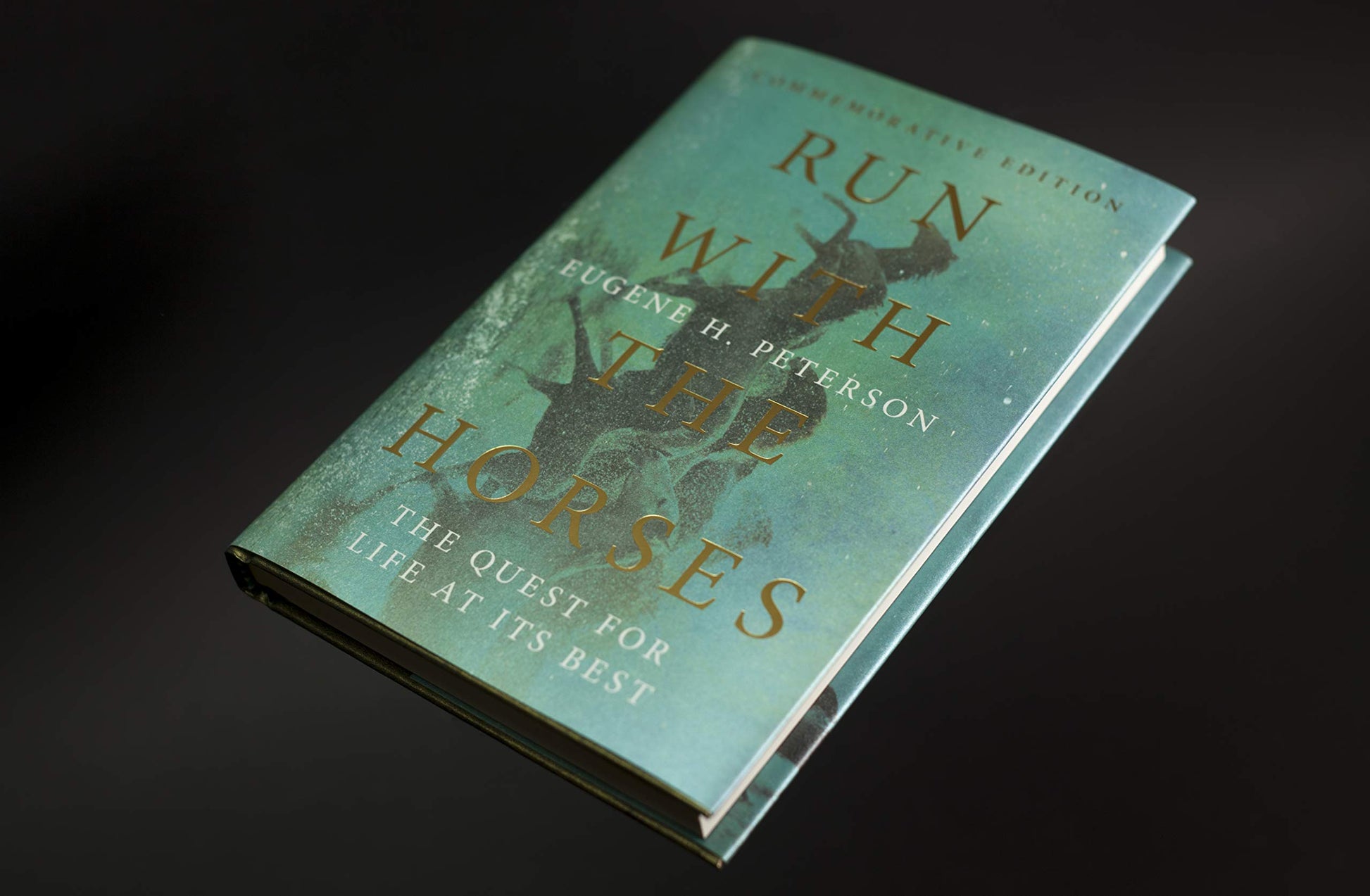 Run with the Horses: The Quest for Life at Its Best