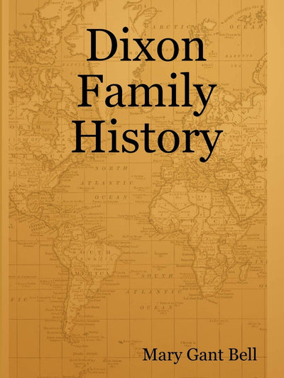 Dixon Family History