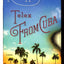 Telex from Cuba: A Novel