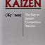 Kaizen: The Key To Japan's Competitive Success