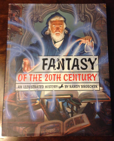 Fantasy of the 20th Century: An Illustrated History