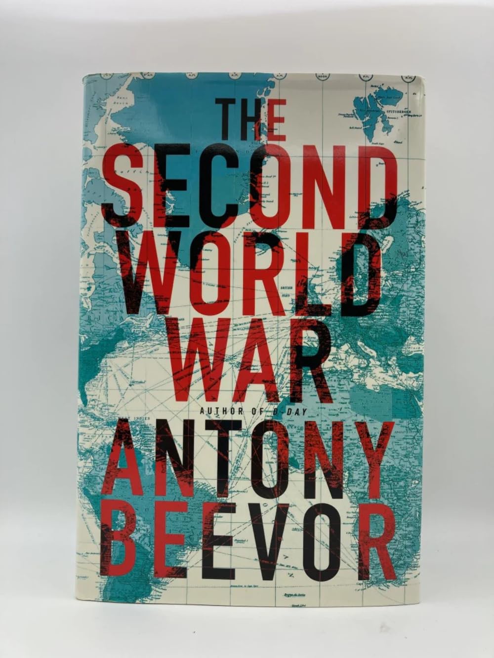 The Second World War by Beevor, Antony