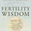 Fertility Wisdom: How Traditional Chinese Medicine Can Help Overcome Infertility