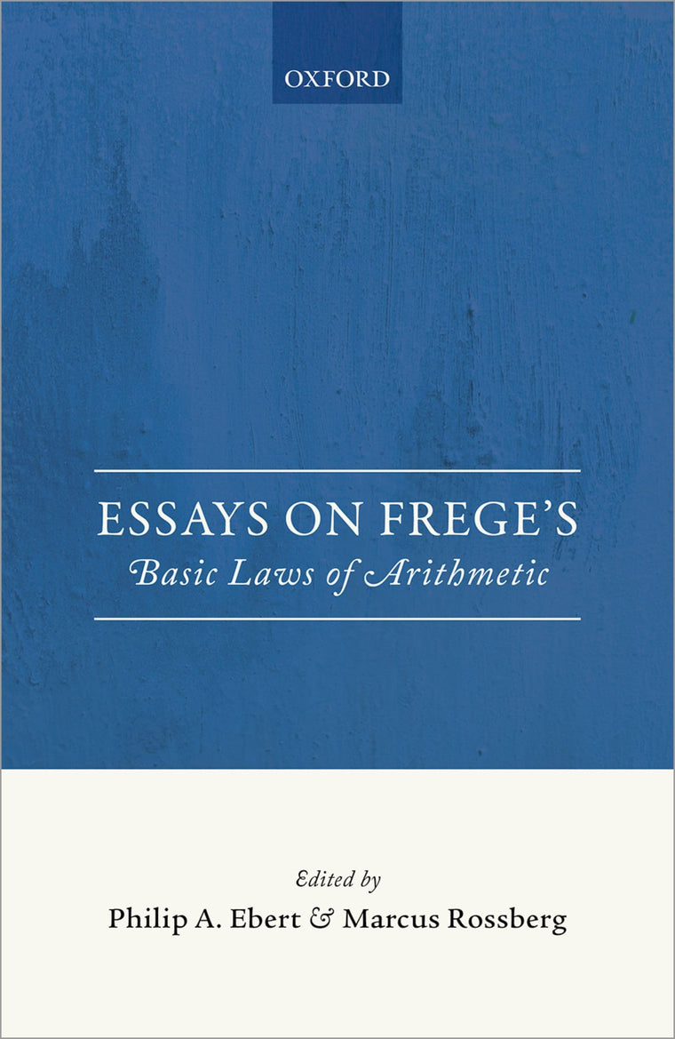 Essays on Frege's Foundations of Arithmetic