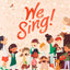 We Sing: Teaching Kids to Praise God with Heart and Voice: Teaching Kids to Praise God with Heart and Voice