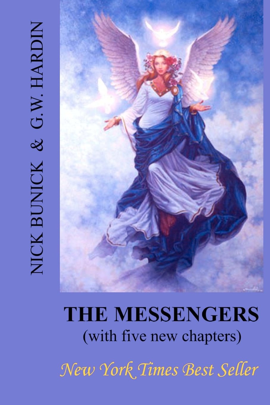 The Messengers: Fourteen Years Later by Hardin, G. W.