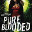 Pure Blooded: Jessica McClain (Jessica McClain, Book #5)