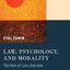 Law, Psychology, and Morality: The Role of Loss Aversion