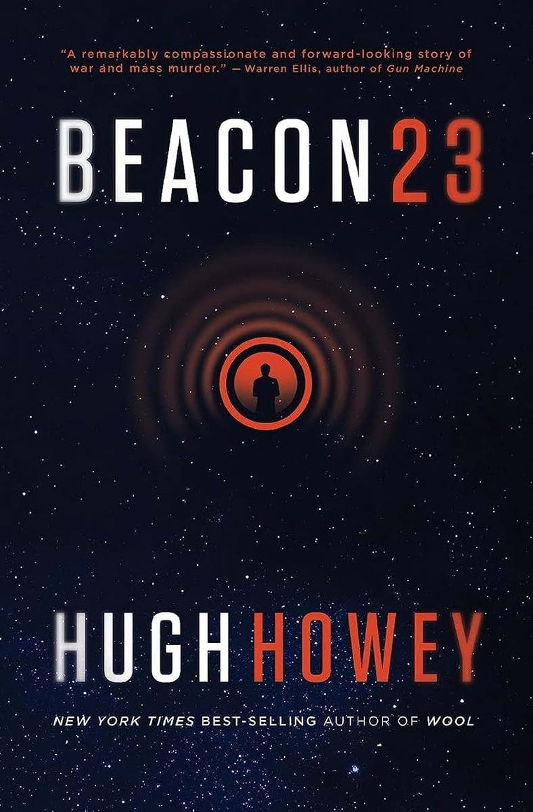 Beacon 23: The Complete Novel by Hugh Howey