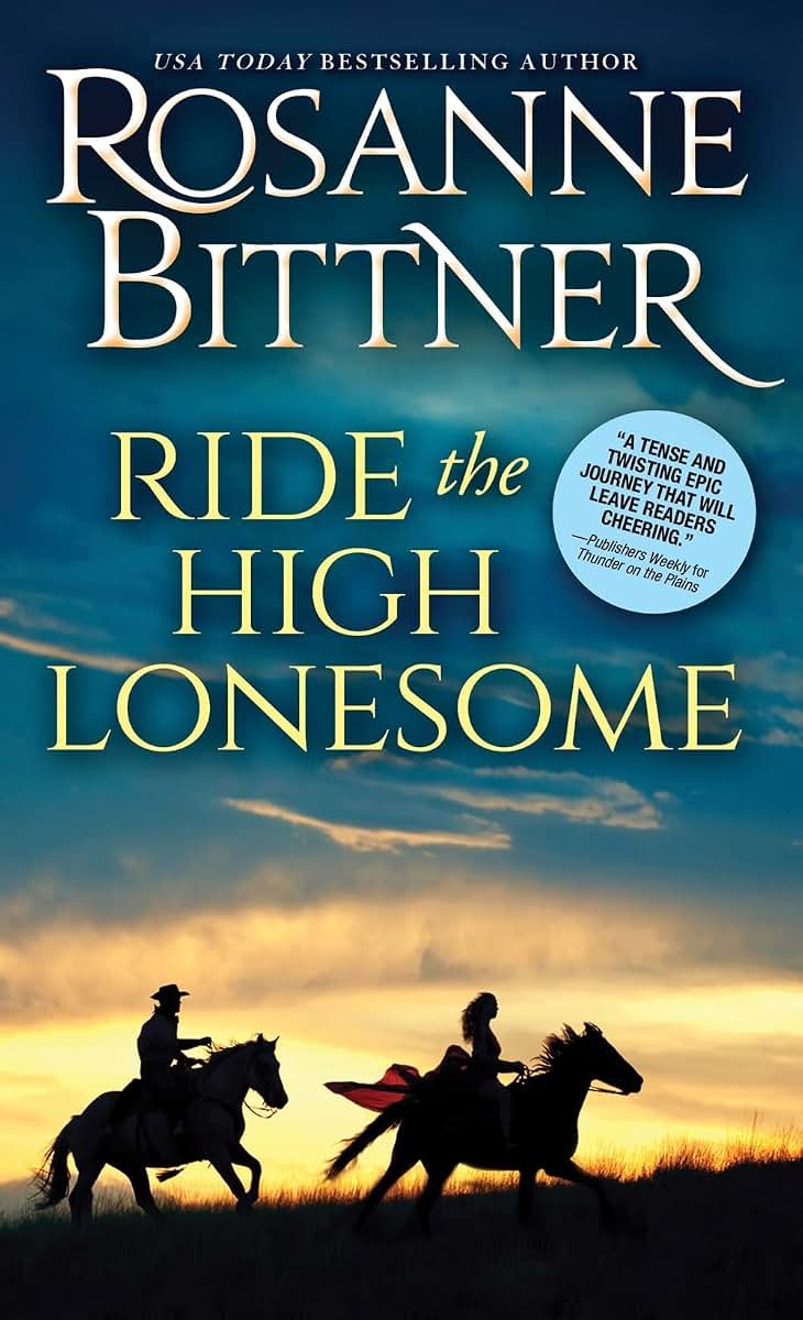 Ride the High Lonesome (Outlaw Trail, 1)