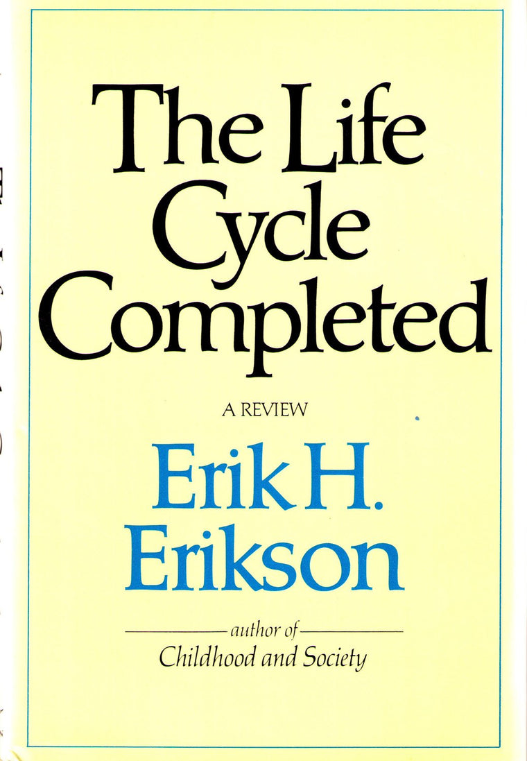 Life Cycle Completed, a Review: A Review by Erik H. Erikson
