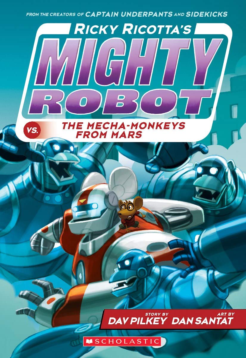 Ricky Ricotta's Mighty Robot Books 1 - 9