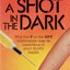 A Shot in the Dark