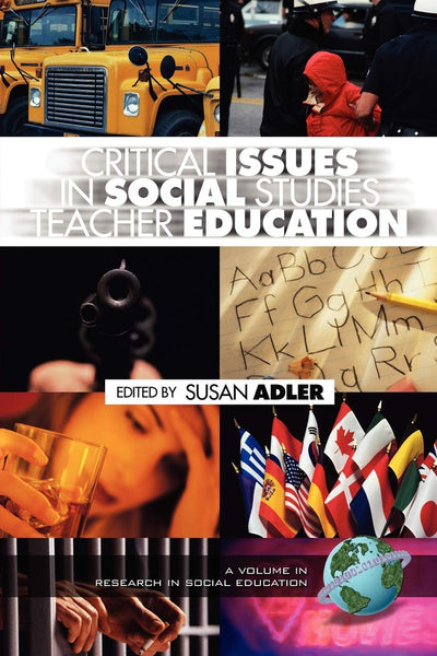 Critical Issues in Social Studies Teacher Education (Research in Social Education)