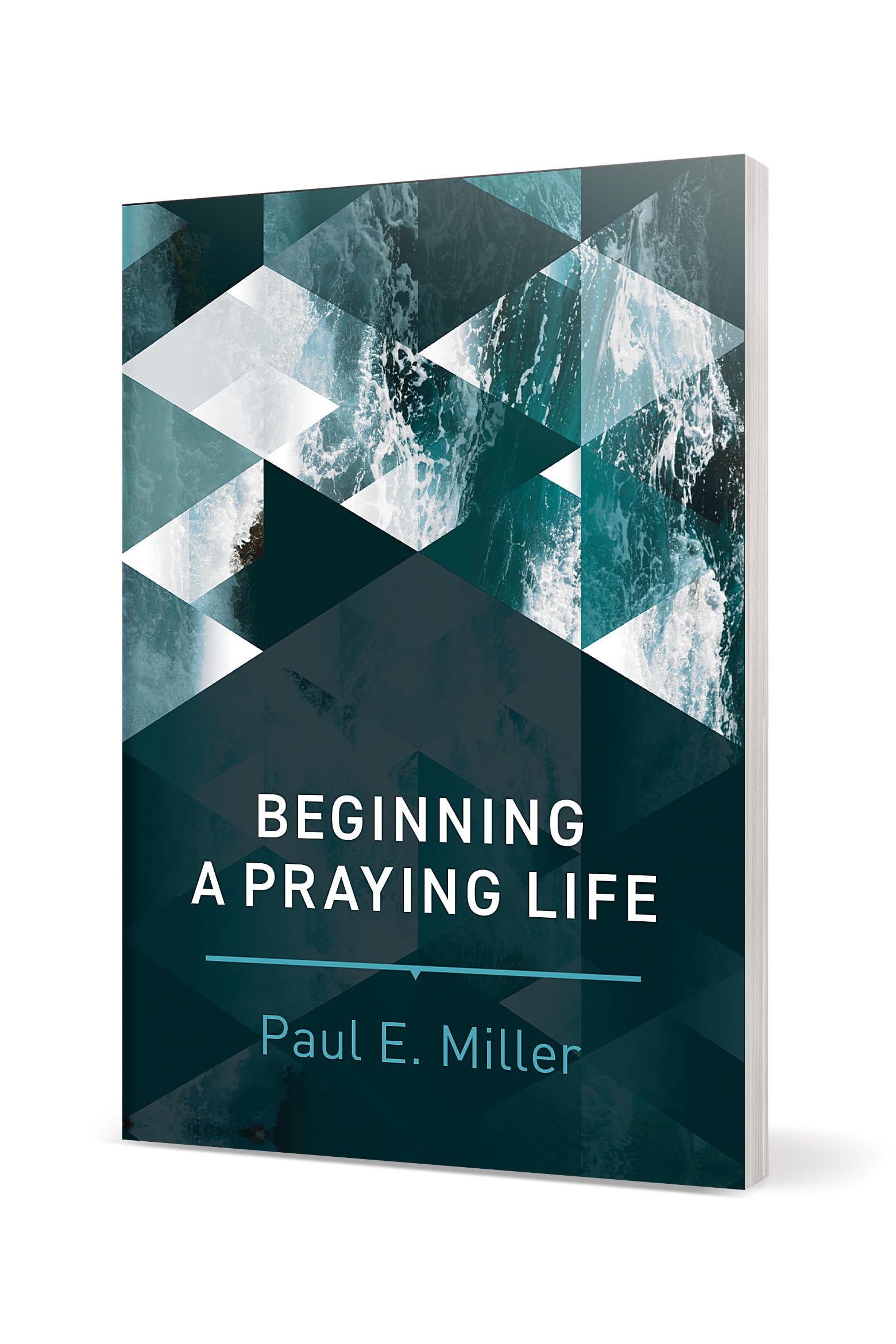 Beginning a Praying Life