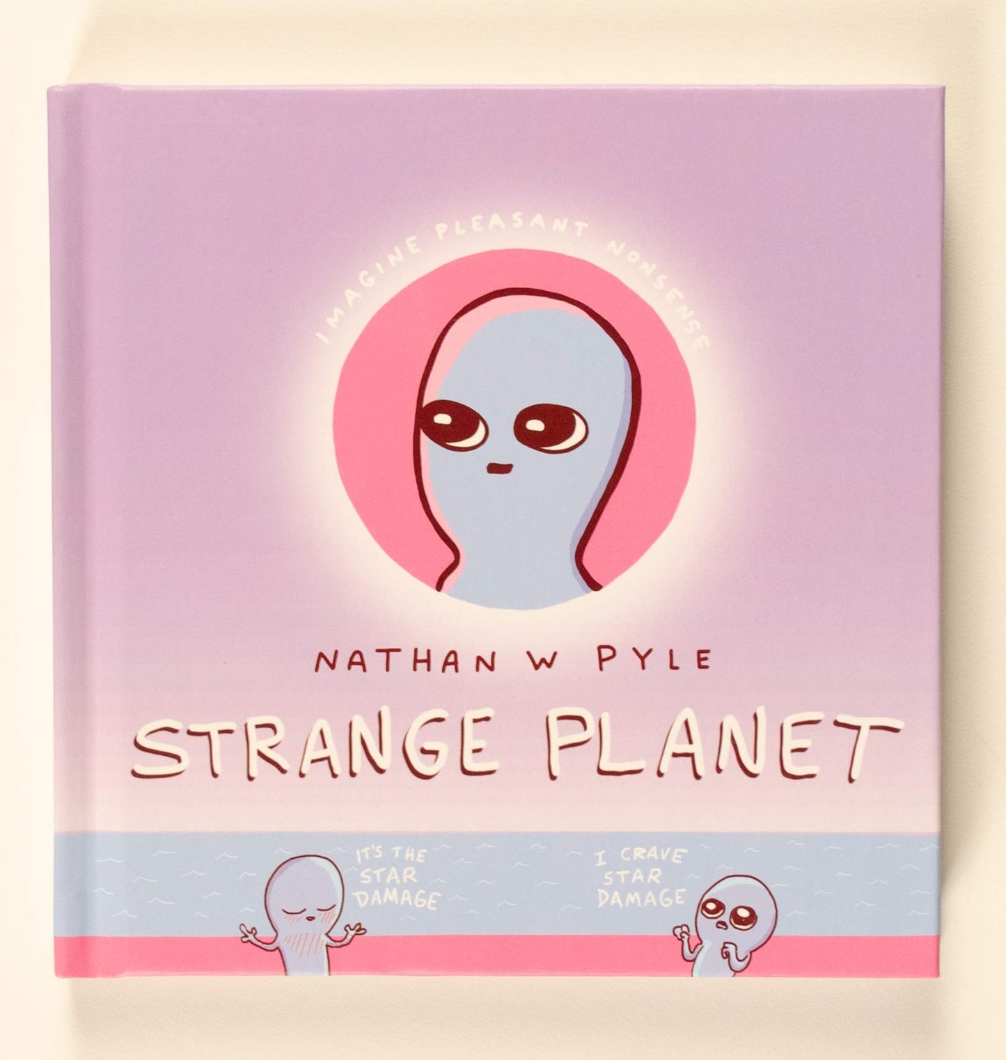 Strange Planet (Strange Planet Series) by Nathan W. Pyle