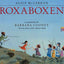 Roxaboxen: A Magical Imagination Story About Building a Make-Believe Town for Children (Ages 4-8)