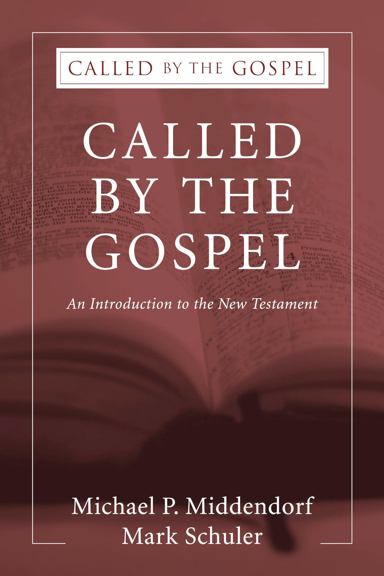 Called by the Gospel: An Introduction to the New Testament