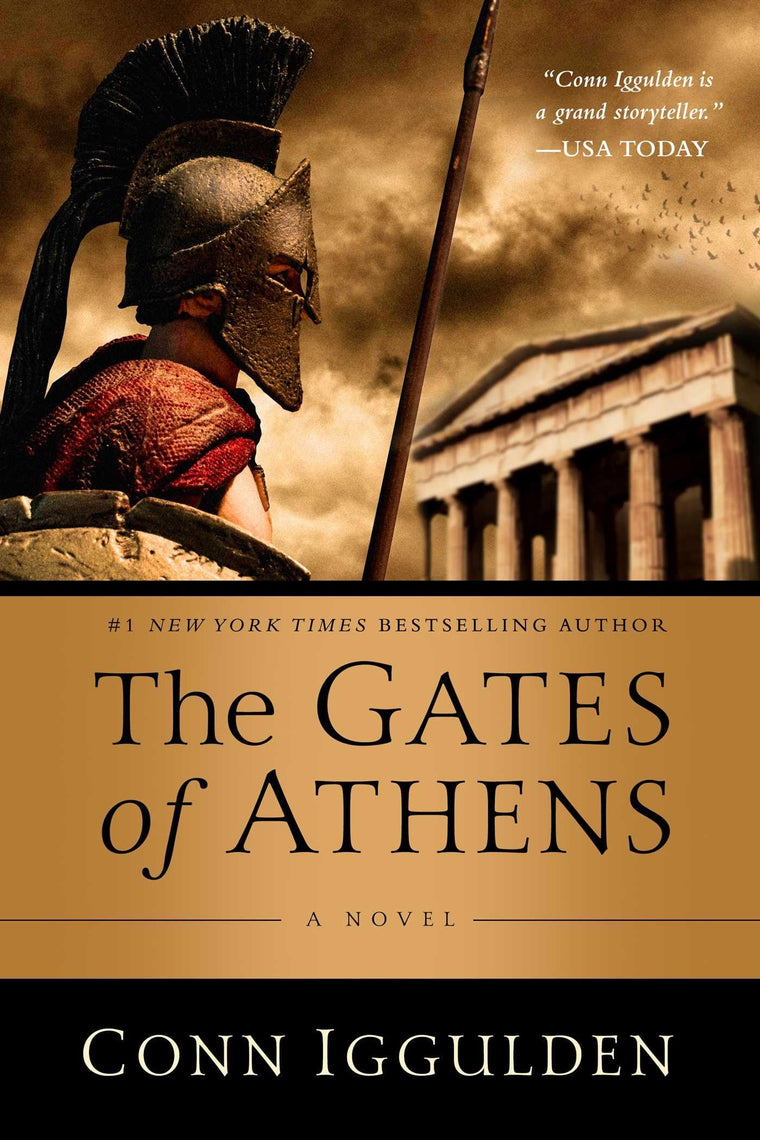 The Gates of Athens by Conn Iggulden