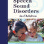 Interventions for Speech Sound Disorders in Children (Commun