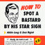 How to Spot a Bastard by His Star Sign: The Ultimate Horrorscope