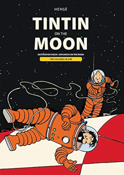 Tintin on the Moon: Destination Moon & Explorers on the Moon (The Adventures of Tintin)