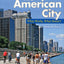The American City: What Works, What Doesn't