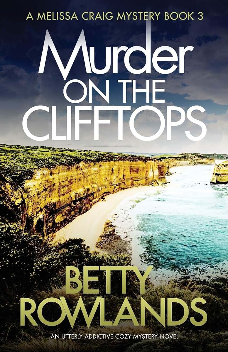 Murder on the Clifftops: An utterly addictive cozy mystery novel (A Melissa Craig Mystery)