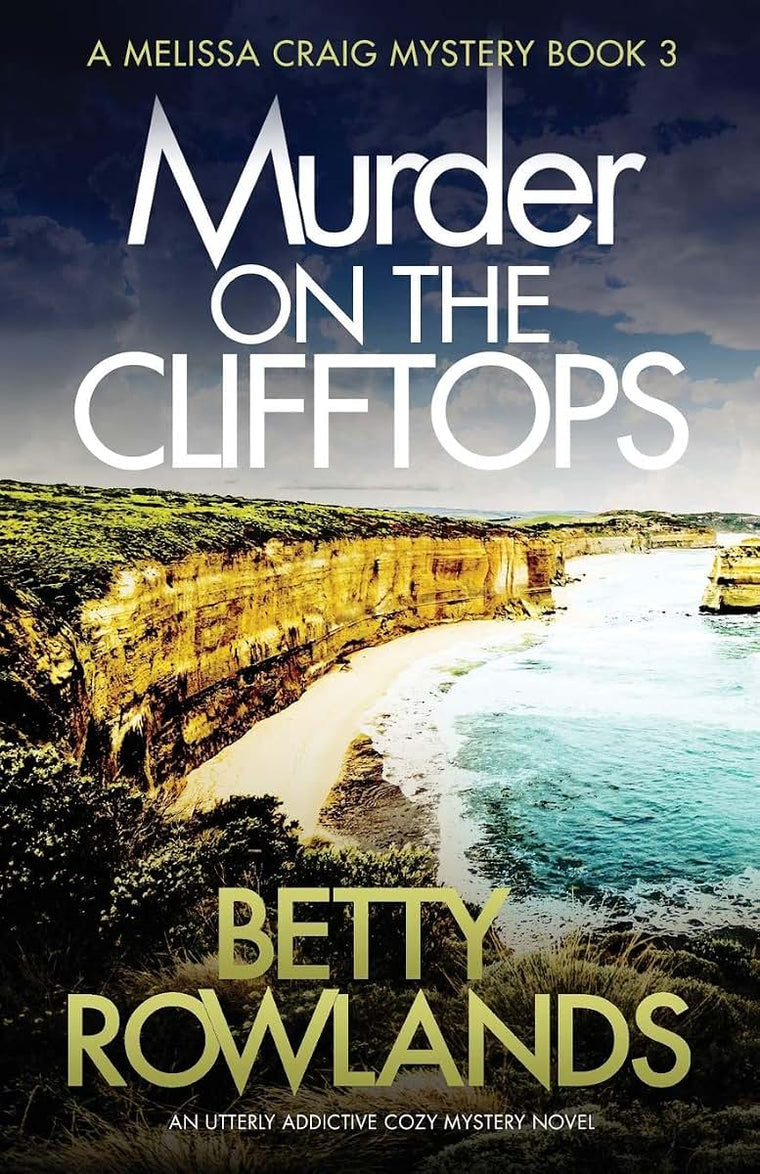 Murder on the Clifftops: An utterly addictive cozy mystery novel (A Melissa Craig Mystery)