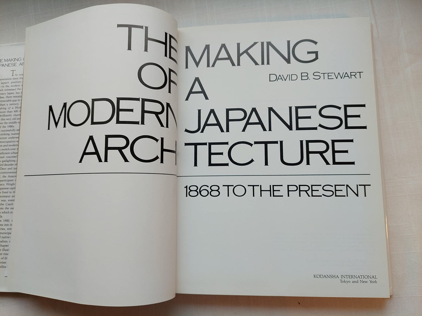 The Making of a Modern Japanese Architecture: 1868 To the Present