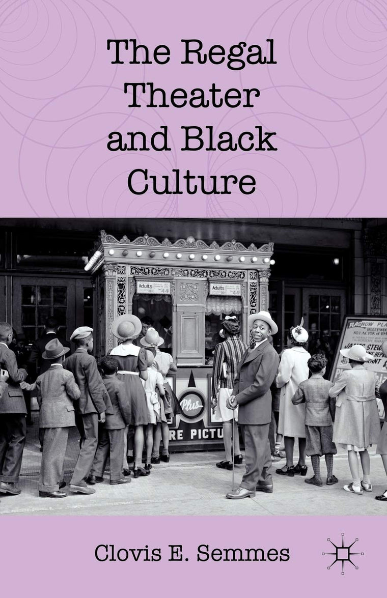 The Regal Theater and Black Culture