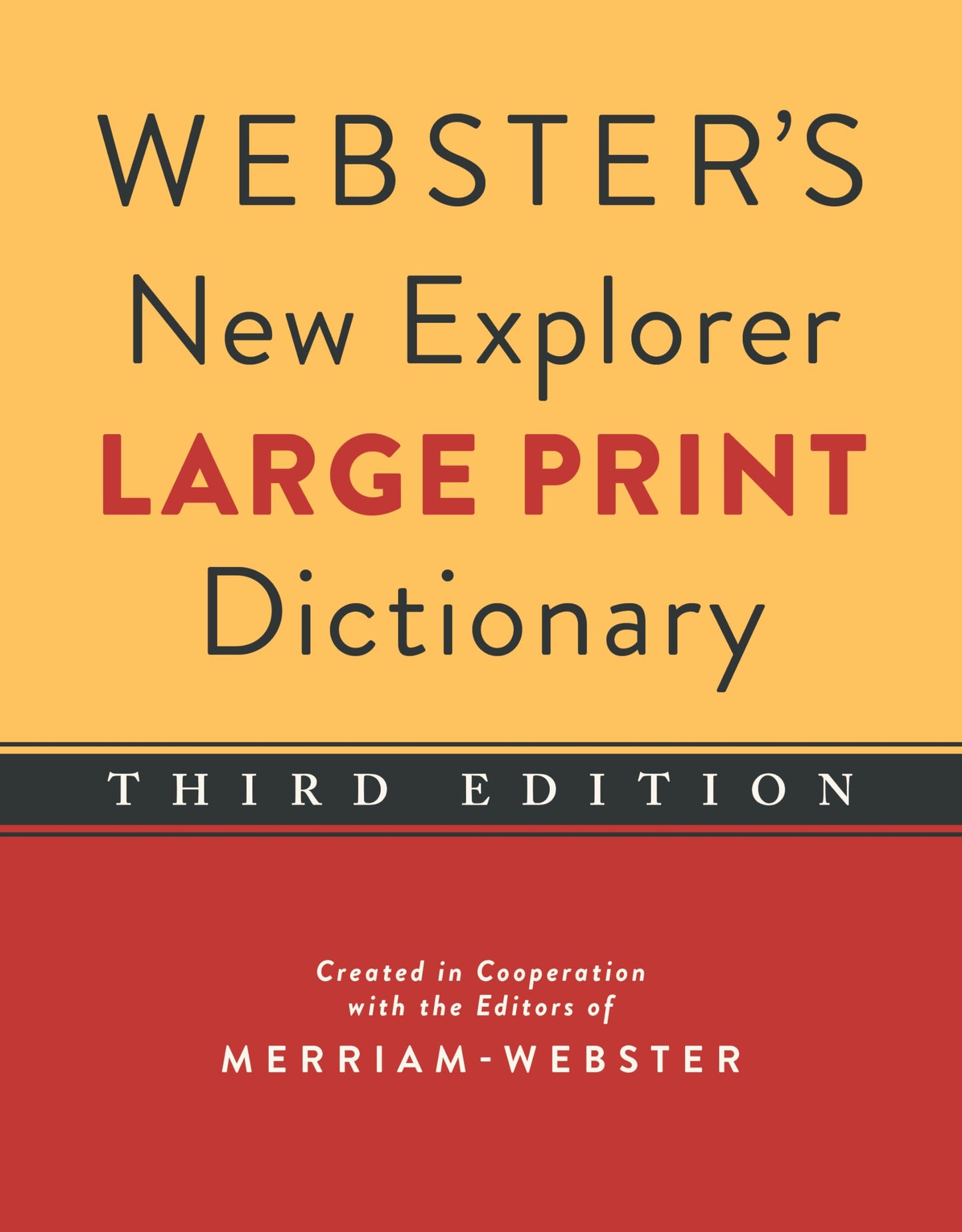 Webster's New Explorer Large Print Dictionary, 3rd Edition - Large, Easy-to-Read Type