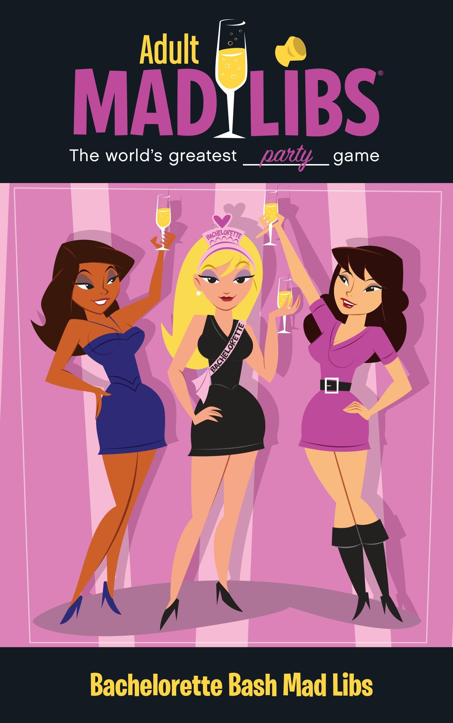Bachelorette Bash (Adult Mad Libs)