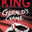 Gerald's Game: A Novel