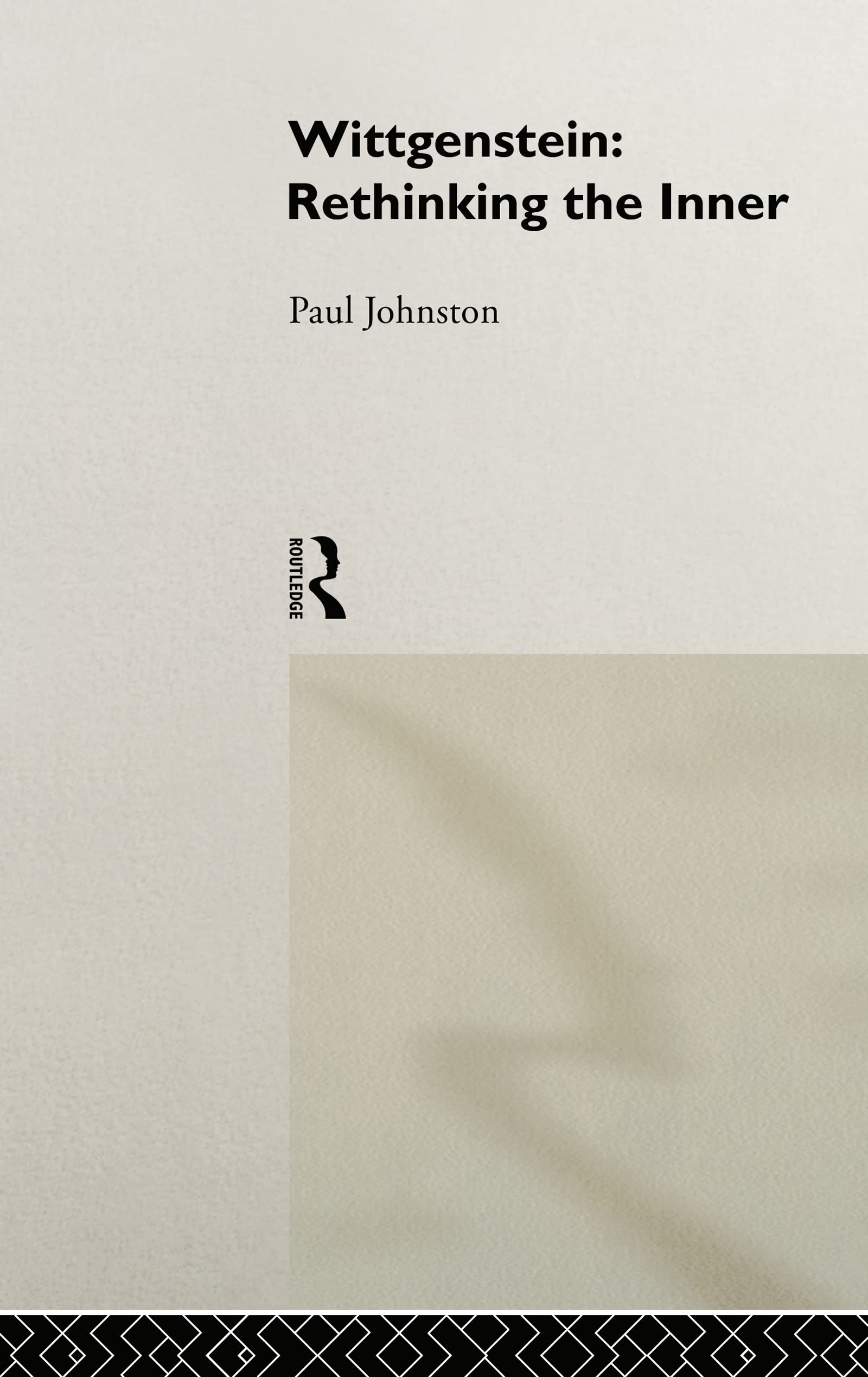 Wittgenstein: Rethinking the Inner (Ideas)