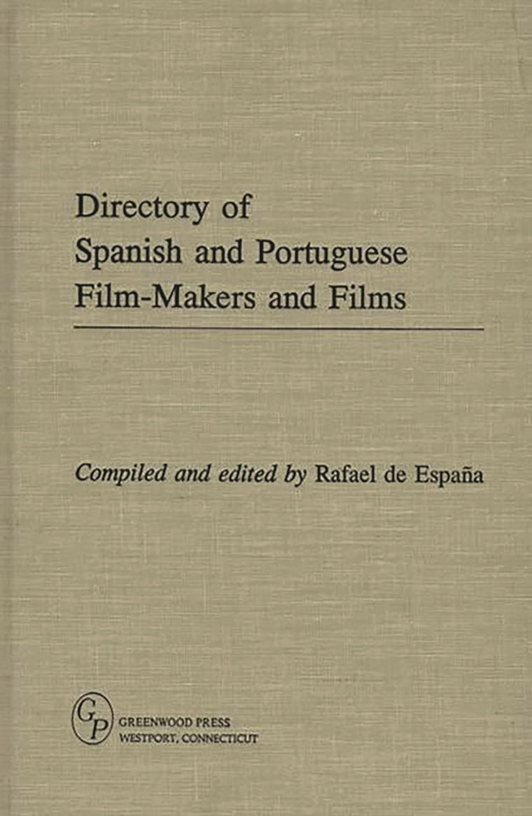 Directory of Spanish and Portuguese Film-Makers and Films (Gerontology; 23)