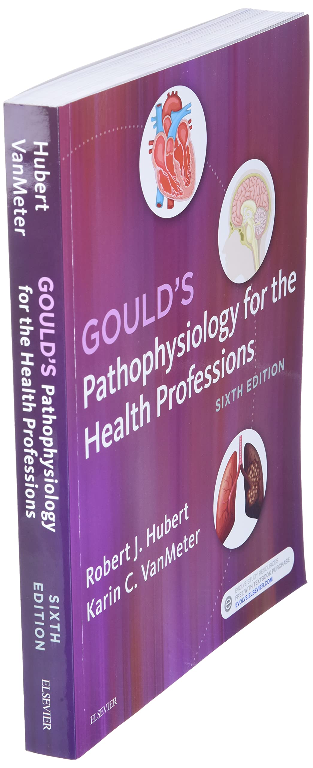 Gould's Pathophysiology for the Health Professions by Hubert