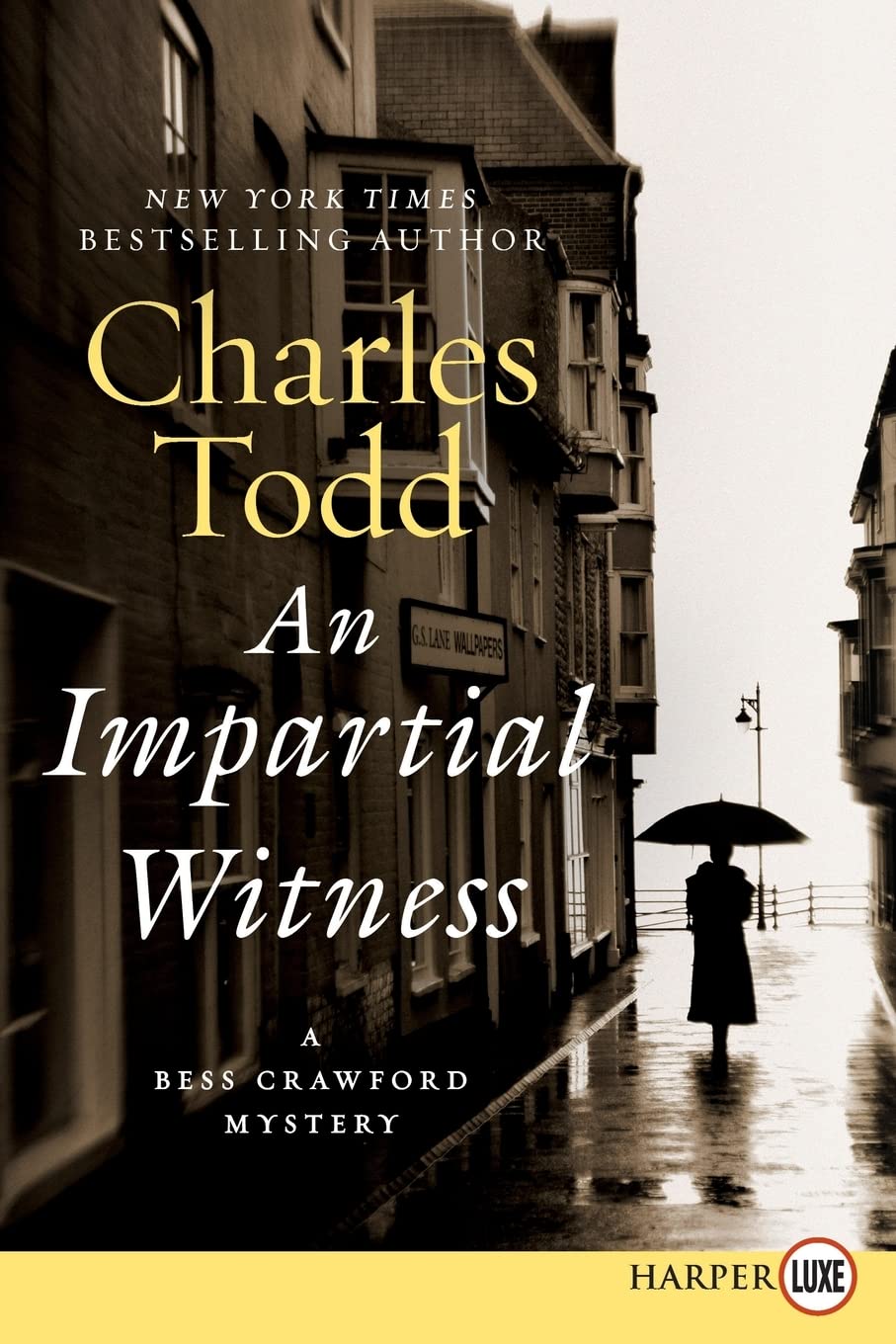 Impartial Witness LP, An: A Bess Crawford Mystery (Bess Crawford Mysteries, 2)