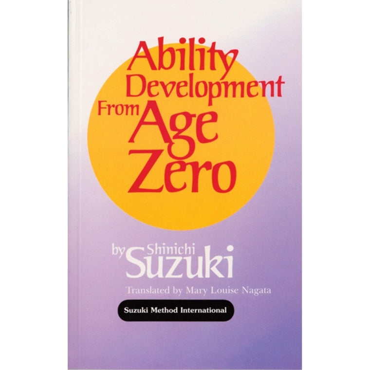 Ability Development from Age Zero (Suzuki Method International)