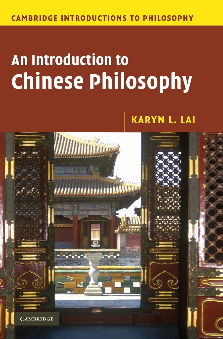 An Introduction to Chinese Philosophy (Cambridge Introductions to Philosophy)