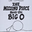 The Missing Piece Meets the Big O by Shel Silverstein