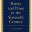 Poetry and Prose in the Sixteenth Century (Oxford History of English Literature) (VOLUME IV)