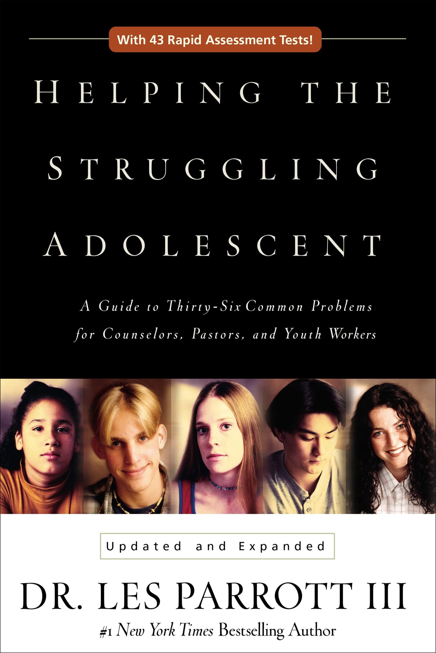 Helping the Struggling Adolescent: A Guide to Thirty-Six Common Problems for Counselors, Pastors, and Youth Workers