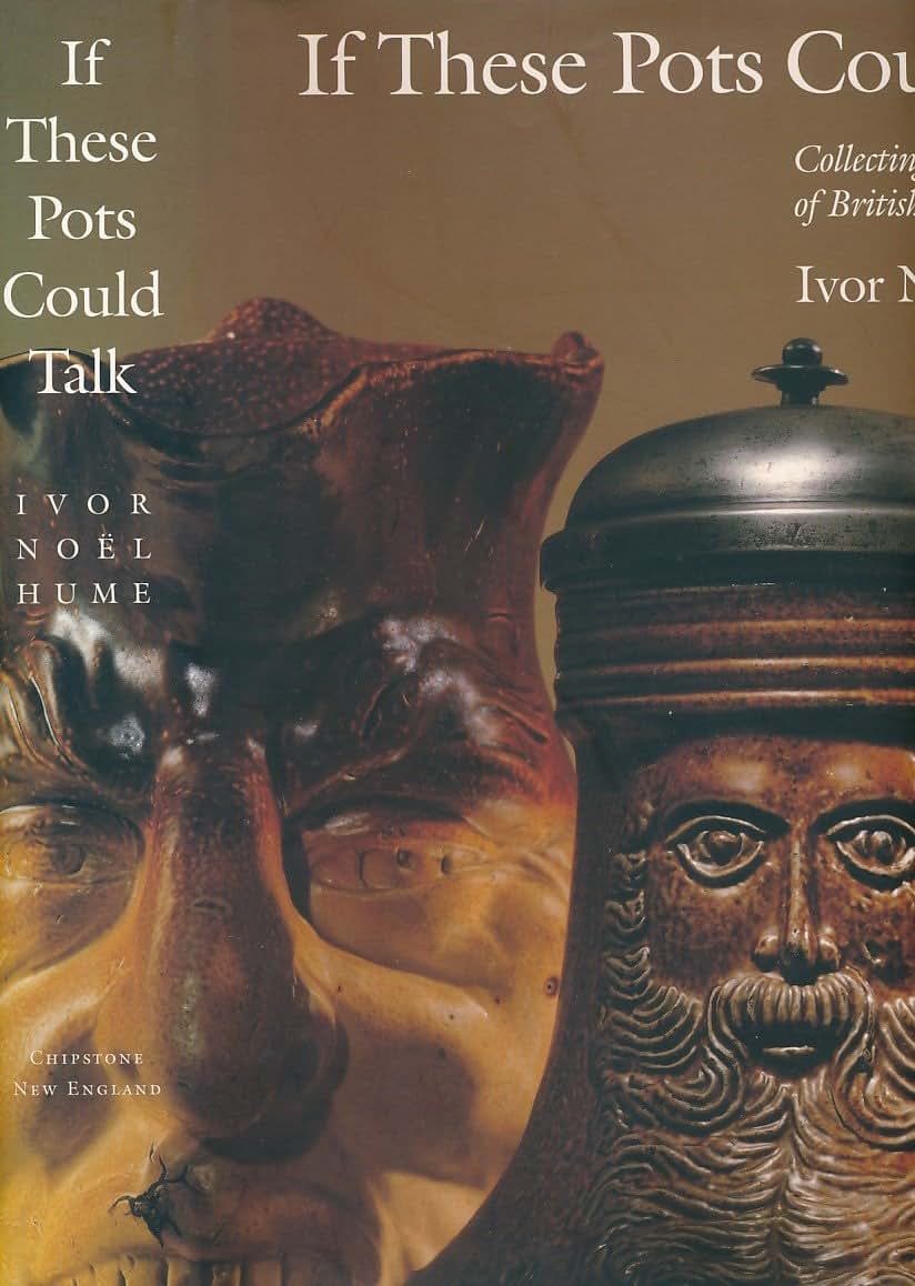 If These Pots Could Talk: Collecting 2,000 Years of British Household Pottery