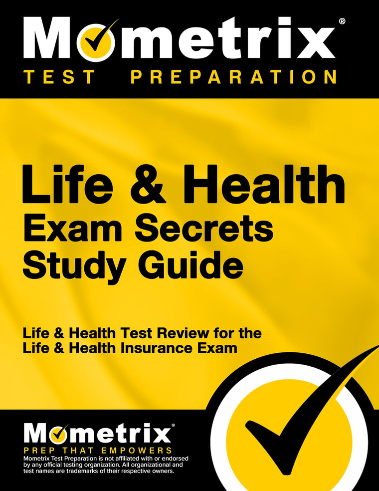 Life & Health Exam Secrets Study Guide: Life & Health Test Review for the Life & Health Insurance Exam (Mometrix Secrets Study Guides)