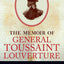 The Memoir of Toussaint Louverture
