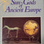 The Sun-Gods of Ancient Europe